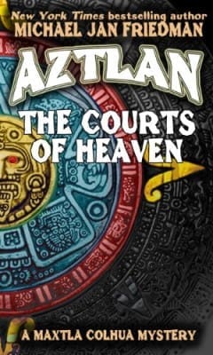 Aztlan: The Courts Of Heaven